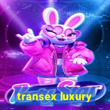 transex luxury